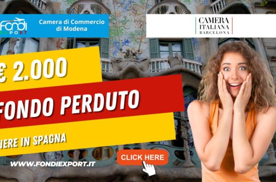 La Camera di Commercio di Modena investe 2.000€ a fondo perduto per l’export in Spagna, a Barcellona per fiere