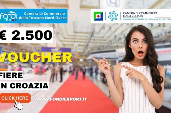 Export in Croazia: Camera di Commercio della Toscana Nord-Ovest offre 2.500€ sotto forma di voucher per partecipare a fiere