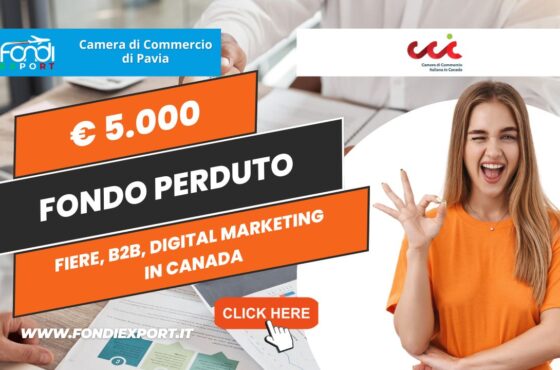La Camera di Commercio di Pavia promuove l’export in Canada, a Montréal, con 5.000€ a fondo perduto per l’export per fiere, B2B, digital marketing