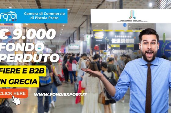 La Camera di Commercio di Pistoia-Prato investe 9.000€ a fondo perduto per l’export in Grecia per fiere e B2B