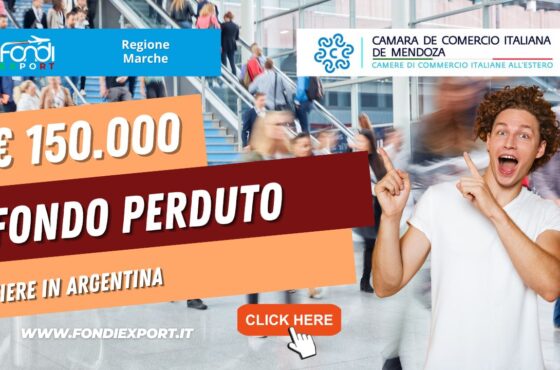 Argentina, Mendoza: Regione Marche finanzia l’export con un contributo a fondo perduto di 150.000€ per partecipare a fiere