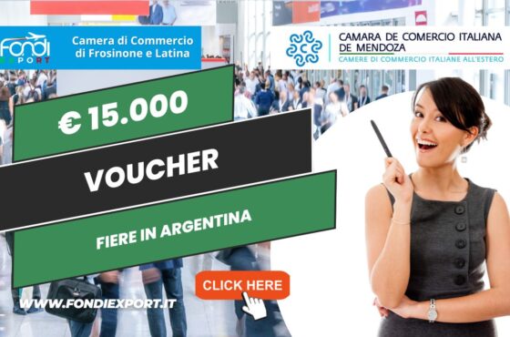 Argentina, Mendoza: Camera di Commercio Frosinone Latina finanzia l’export con un contributo sottoforma di voucher di 15.000€ per fiere