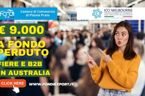9000 euro finanziamento a fondo perduto per fiere, B2B, eventi promozionali, consulenze specialistiche in Australia a Melbourne