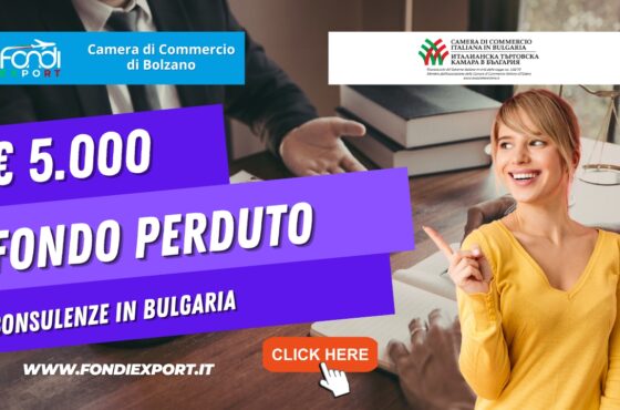 Il tuo business in Bulgaria non può aspettare: richiedi il finanziamento a fondo perduto di 5000 euro della Camera di Commercio di Bolzano