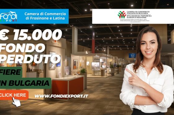 Export in Bulgaria: 15.000 euro finanziamento a fondo perduto dalla Camera di Commercio di Frosinone-Latina