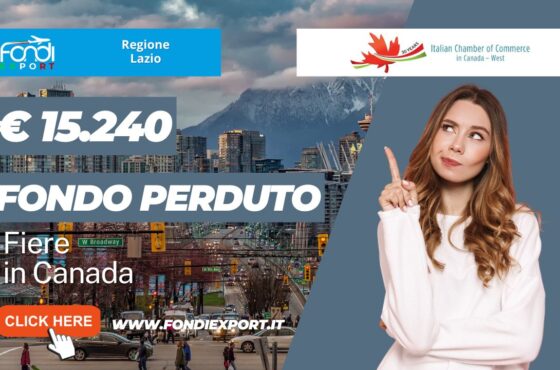 Partecipa a fiere all’estero in Canada a Vancouver con 15.240 euro a fondo perduto: spingi l’export della tua azienda