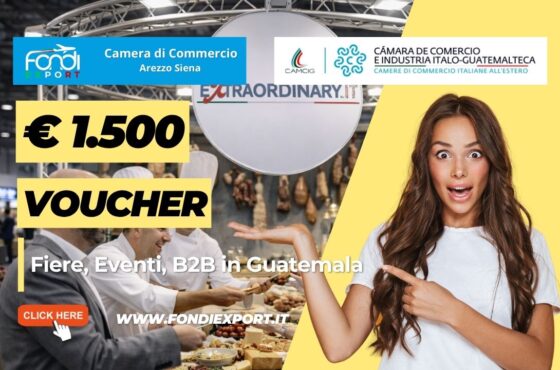 Finanziamento a fondo perduto di €1.500 per l’export in Guatemala: bando della Camera di Commercio di Arezzo Siena per Fiere, Eventi, B2B