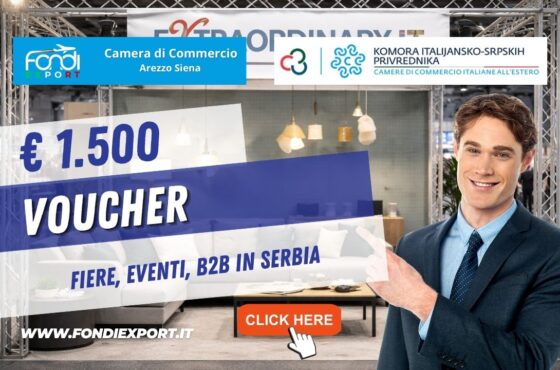 Il segreto per vendere in Serbia? Il nuovo finanziamento a fondo perduto di €1.500 erogato dalla Camera di Commercio di Arezzo Siena