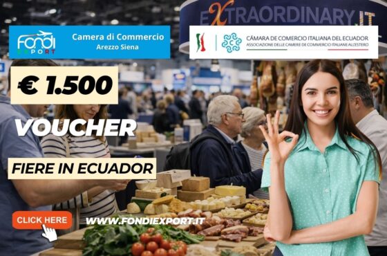 Non perdere il finanziamento a fondo perduto di €1.500: nuovo bando della Camera di Commercio di Arezzo Siena per Fiere in Ecuador