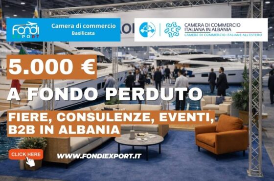 Ricevi 5.000 euro per partecipare a Fiere, Consulenze, Eventi, B2B in Albania