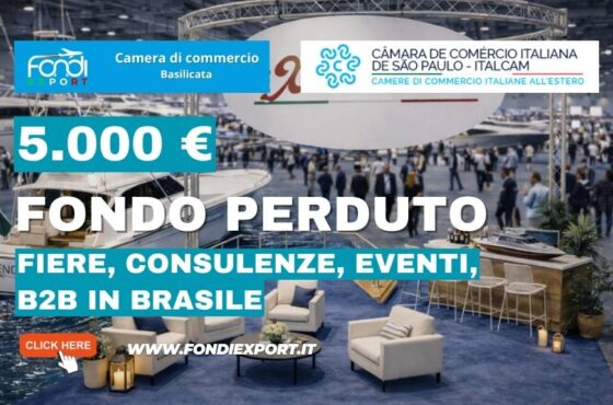Fiere, Consulenze, Eventi, B2B in Brasile quasi a costo zero: usa il contributo di 5.000 euro della Camera di Commercio della Basilicata