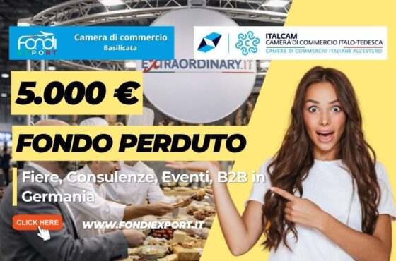 Sei un’impresa della regione Basilicata? 5.000 euro per Fiere, Consulenze, Eventi, B2B in Germania dalla Camera di Commercio della Basilicata