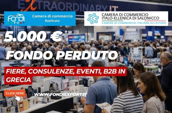 Fiere, Consulenze, Eventi, B2B in Grecia 2026: richiedi 5.000 euro prima del 31/12/2026