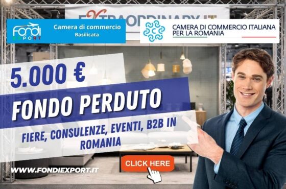 Imprese della regione Basilicata: 5.000 euro a fondo perduto per Fiere, Consulenze, Eventi, B2B in Romania