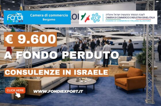Mai più barriere verso il mercato israeliano: sblocca ora il voucher di €9.600 per Consulenze con la Camera di Commercio Industria Israel-Italia