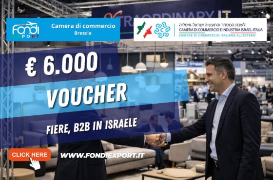 Export in Israele: guida pratica per ottenere il voucher di €6.000 dalla Camera di Commercio di Brescia