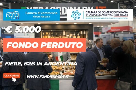 Finanzia la tua crescita nel mercato argentino: la Camera di Commercio di Chieti Pescara mette a disposizione finanziamento a fondo perduto di €5.000