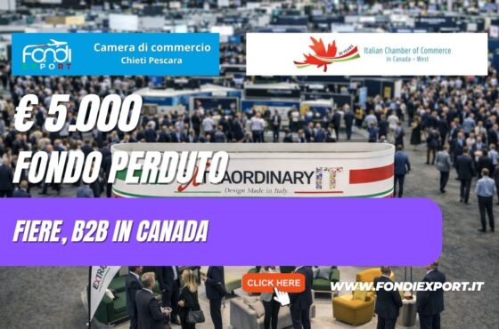 Finanziamento a fondo perduto di €5.000 subito per la tua impresa: esporta in Canada a Vancouver con la Camera di Commercio di Chieti Pescara