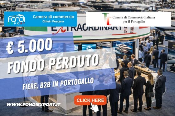 Ottieni €5.000 dalla Camera di Commercio di Chieti Pescara per Fiere, B2B con la Camera di Commercio Italiana per il Portogallo
