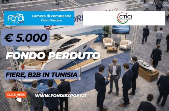 Successo garantito in Tunisia: usa il finanziamento a fondo perduto di €5.000 della Camera di Commercio di Chieti Pescara per la tua impresa nel 2026