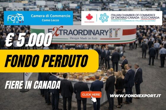 Ottieni €5.000 dalla Camera di Commercio Como Lecco per Fiere con la Camera di Commercio Italiana dell’Ontario ICCO Canada