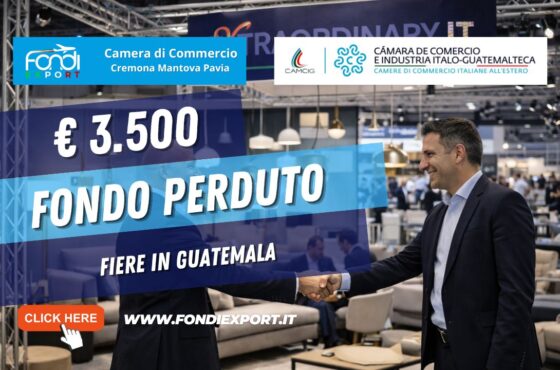 €3.500 pronti all’uso: come usare i fondi della Camera di Commercio di Cremona Mantova Pavia per Fiere della Camara de Comercio Industria Italo-Guatemalteca nel 2026