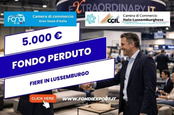 Fiere in Lussemburgo: guida al finanziamento a fondo perduto di 5.000 euro della Camera di Commercio del Gran Sasso d’Italia