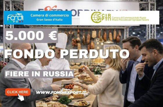 Fiere in Russia: finanziamento a fondo perduto di 5.000 euro dalla Camera di Commercio del Gran Sasso d’Italia