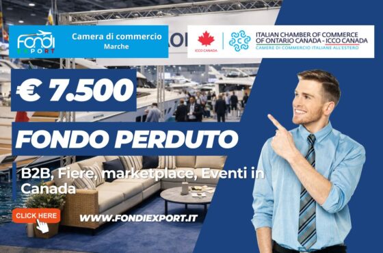 Il segreto per vendere in Canada a Toronto? Il nuovo finanziamento a fondo perduto di €7.500 erogato dalla Camera di Commercio delle Marche
