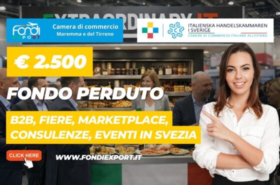 finanziamento a fondo perduto di €2.500 subito per la tua impresa: esporta In Svezia con la Camera di Commercio della Maremma del Tirreno Livorno Grosseto