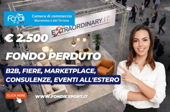 Internazionalizzazione 2026: fino a 2.500€ a fondo perduto per fiere estere con la Camera di Commercio della Maremma e del Tirreno