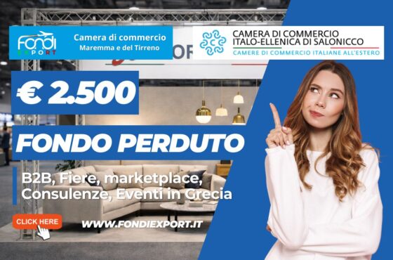Finanzia la tua crescita nel mercato greco: la Camera di Commercio della Maremma del Tirreno Livorno Grosseto mette a disposizione finanziamento a fondo perduto di €2.500