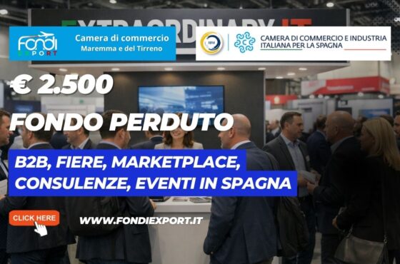 Vendi nel mercato spagnolo con il finanziamento a fondo perduto di €2.500 pronti per la tua azienda dalla Camera di Commercio della Maremma del Tirreno Livorno Grosseto