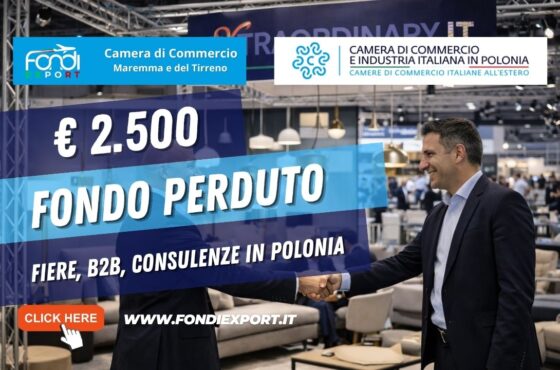 Strategia vincente nel mercato polacco: finanziamento a fondo perduto di €2.500 e supporto della Camera di Commercio dell’Industria italiana in Polonia