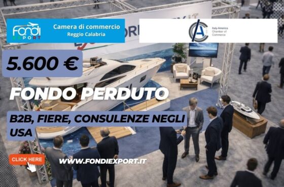 finanziamento a fondo perduto di € 5.600 per B2B, Fiere, Consulenze negli USA a New York: il bando della Camera di Commercio di Reggio Calabria