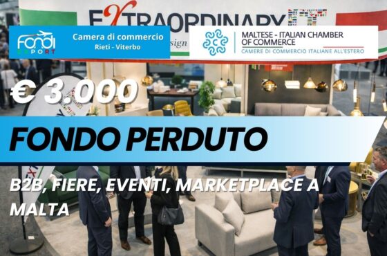 finanziamento a fondo perduto di €3.000 subito per la tua impresa: esporta a Malta con la Camera di Commercio di Rieti-Viterbo