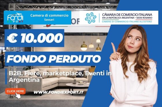 Finanziamento a fondo perduto di €10.000 per internazionalizzazione in Argentina: il bando Camera di Commercio di Sassari che cercavi nel 2026