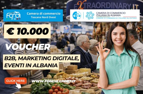 Export in Albania: ottieni €10.000 per B2B, marketing digitale, Eventi