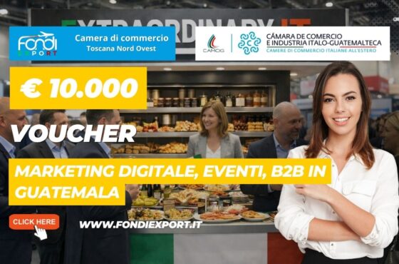 Voucher di €10.000 subito per la tua impresa: esporta in Guatemala con la Regione Toscana