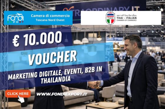 Espansione in Thailandia senza rischi: sblocca il voucher di €10.000 garantito dalla Regione Toscana