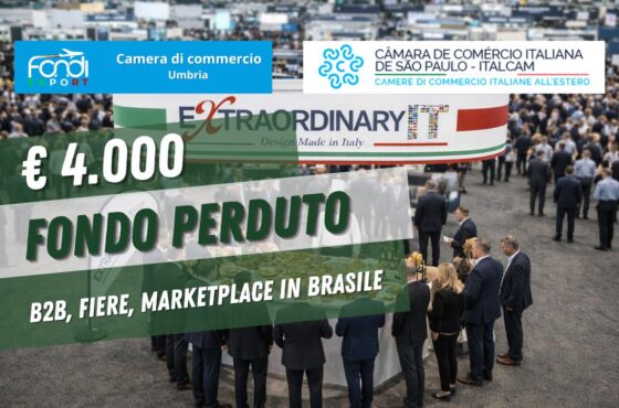 Vendi nel mercato brasiliano con il finanziamento a fondo perduto di €4.000 pronti per la tua azienda dalla Camera di Commercio dell’Umbria