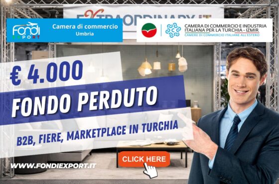 finanziamento a fondo perduto di €4.000 subito per la tua impresa: esporta in Turchia a Izmir con la Camera di Commercio dell’Umbria