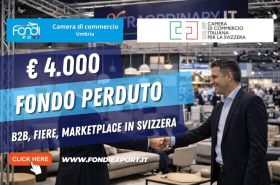 €4.000 pronti all’uso: come usare i fondi della Camera di Commercio dell’Umbria per B2B, Fiere, marketplace della Camera di Commercio Italiana per la Svizzera nel 2026