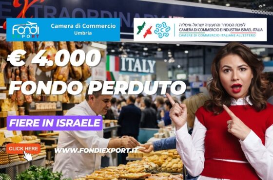 Finanziamento a fondo perduto di €4.000 “Chiavi in mano”: la tua strategia vincente in Israele con Camera di Commercio dell’Umbria
