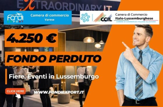 Esporta in Lussemburgo con 4.250 euro a fondo perduto della Camera di Commercio di Varese