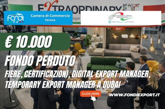 Successo garantito a Dubai: usa il finanziamento a fondo perduto di €10.000 della Camera di Commercio di Verona per la tua impresa nel 2026