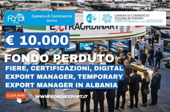 Il segreto per vendere in Albania? Il nuovo finanziamento a fondo perduto di €10.000 erogato dalla Camera di Commercio di Verona