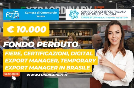 Fiere, Certificazioni, Digital Export Manager, Temporary Export Manager 2026: scala il mercato brasiliano con i fondi della Camera di Commercio di Verona di €10.000