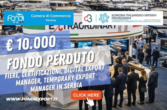 Finanziamento a fondo perduto di €10.000 “Chiavi in mano”: la tua strategia vincente in Serbia con la Camera di Commercio di Verona