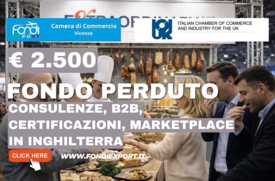 Finanziamento a fondo perduto di €2.500 per internazionalizzazione in Inghilterra: il bando Camera di Commercio di Vicenza che cercavi nel 2026